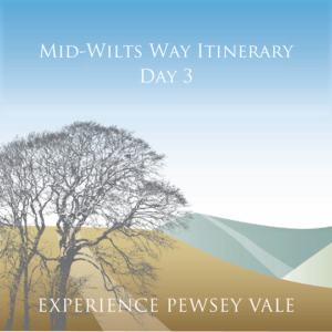 Day 3 - Mid-Wilts Way - Experience the Vale